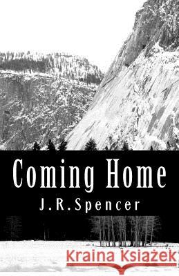 Coming Home J. R. Spencer 9781479274475 Createspace - książka