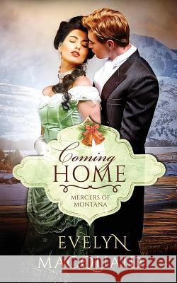 Coming Home Evelyn Macquaid 9781523206285 Createspace Independent Publishing Platform - książka