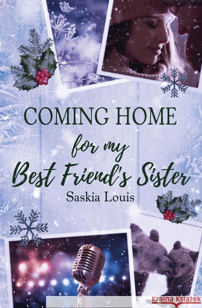 Coming Home for my Best Friend's Sister Louis, Saskia 9783759243942 via tolino media - książka