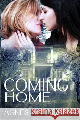 Coming Home: Sam and Abby: The Adventure Continues Agnes H. Hagadus 9781505482713 Createspace - książka