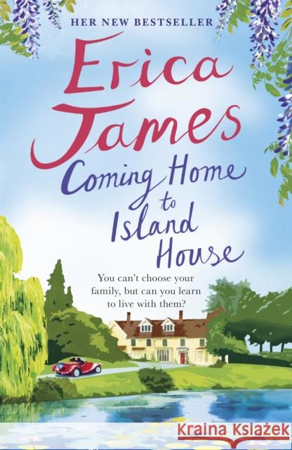 Coming Home to Island House Erica James   9781409159612 Orion Publishing Co - książka
