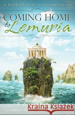 Coming Home to Lemuria Charmian Redwood 9781886940413  - książka