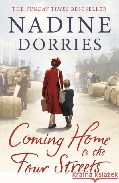 Coming Home to the Four Streets Nadine Dorries 9781838939076 Bloomsbury Publishing PLC - książka