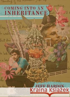 Coming into an Inheritance Jeff Hardin 9781953932426 April Gloaming Publishing - książka