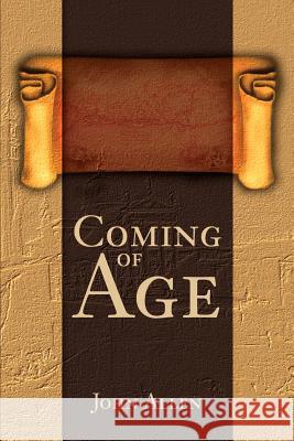 Coming of Age John M. Allen 9780595218332 Writers Club Press - książka