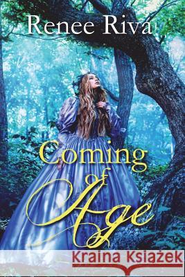 Coming of Age: Four Stories of Young Life and Adventure Renee Riva 9781979689038 Createspace Independent Publishing Platform - książka