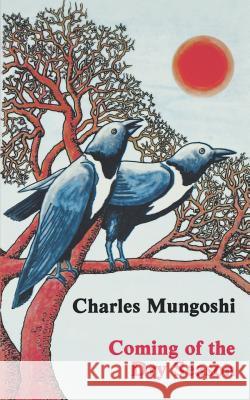 Coming of the Dry Season Charles Mungoshi 9780949932037 Zimbabwe Publishing House - książka