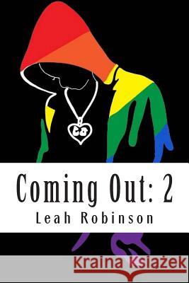 Coming Out: 2 Leah Robinson 9781481816762 Createspace - książka