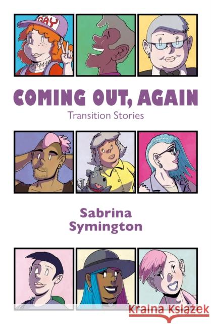Coming Out, Again: Transition Stories Sabrina Symington 9781787752405 Jessica Kingsley Publishers - książka