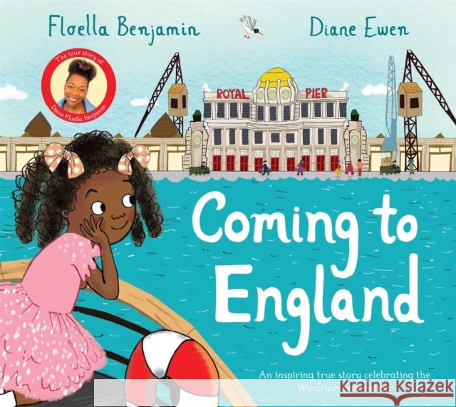 Coming to England: An Inspiring True Story Celebrating the Windrush Generation Floella Benjamin Diane Ewen 9781529009422 Pan Macmillan - książka