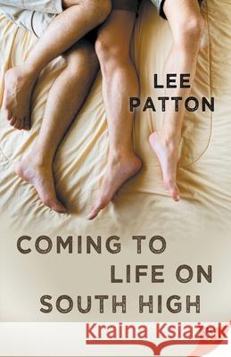 Coming to Life on South High Lee Patton 9781635559064 Bold Strokes Books - książka