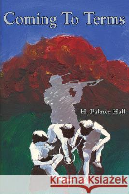 Coming To Terms H. Palmer Hall 9781891386893 PLAIN VIEW PRESS - książka