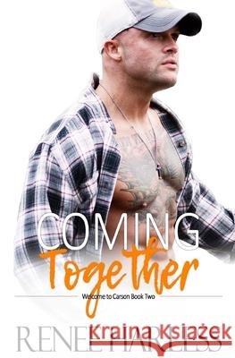 Coming Together Renee Harless 9781542327152 Createspace Independent Publishing Platform - książka