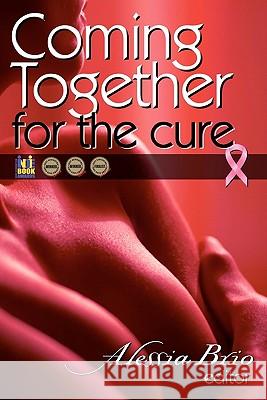 Coming Together: For the Cure Alessia Brio 9781450541961 Createspace - książka