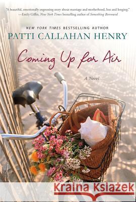 Coming Up for Air Patti Callahan Henry 9781250007841 St. Martin's Griffin - książka