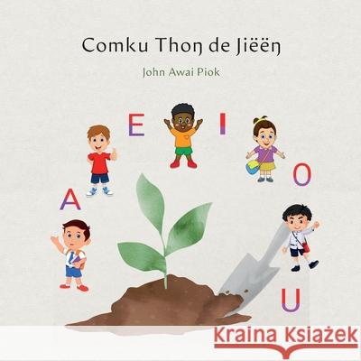 Comku Thoŋ de Jiëëŋ Piok, John Awai 9780645094442 Africa World Books Pty Ltd - książka