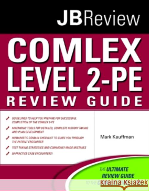 COMLEX Level 2-PE Review Guide Mark Kauffman 9780763776541 Jones & Bartlett Publishers - książka