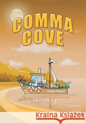 Comma Cove Linda Lee Ward Patrick Siwik 9780997403633 Adventures in Print - książka