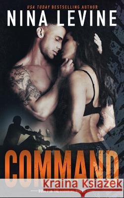 Command Nina Levine 9781519591203 Createspace Independent Publishing Platform - książka