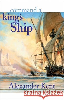 Command a King's Ship Kent, Alexander 9780935526509 McBooks Press - książka