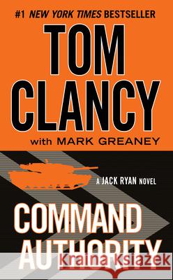 Command Authority Tom Clancy Mark Greaney 9780425275139 Berkley Books - książka