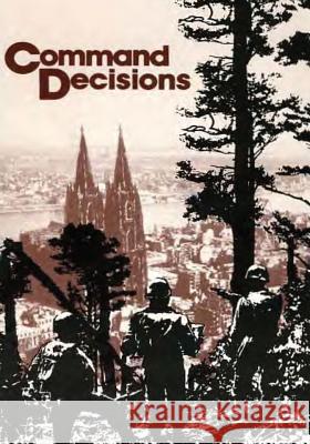 Command Decisions Kent Roberts Greenfiel 9781519745088 Createspace Independent Publishing Platform - książka