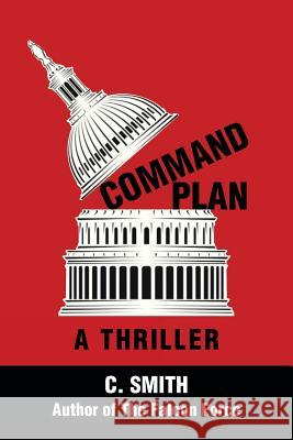 Command Plan C. Smith 9781491804827 Authorhouse - książka