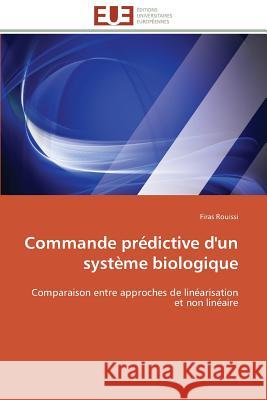 Commande Prédictive d'Un Système Biologique Rouissi-F 9783841792501 Editions Universitaires Europeennes - książka