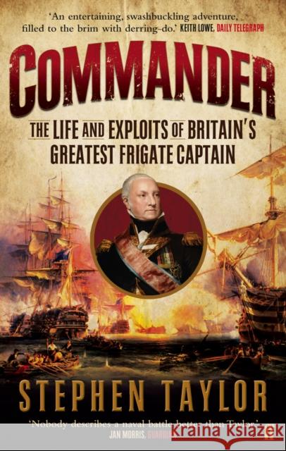 Commander: The Life and Exploits of Britain's Greatest Frigate Captain Stephen Taylor 9780571277124 Faber & Faber - książka