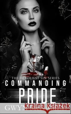 Commanding Pride: A Dark Mafia Romance Gwyn McNamee 9798465185714 Independently Published - książka