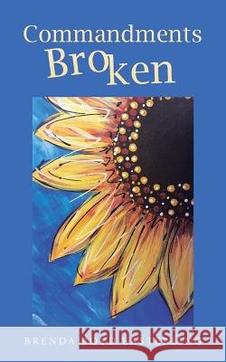 Commandments Broken Brenda Boyd Easterling 9781512790160 WestBow Press - książka