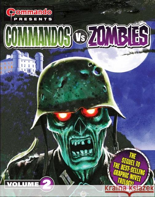 Commando Presents: Commandos vs. Zombies vol. 2 Georgia (D.C. Thomson & Co Ltd) Standen Battle 9781917436168 D.C.Thomson & Co Ltd - książka