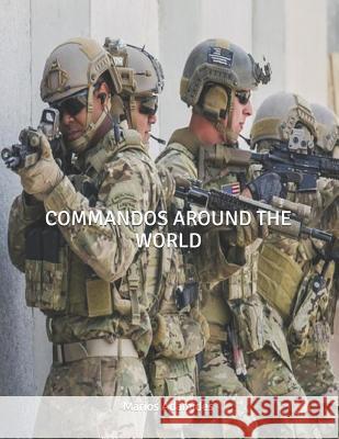 Commandos Around the World Marios Adamides 9781091006362 Independently Published - książka