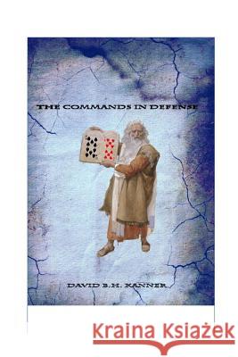 Commands in Defence MR David B. H. Kanner 9781522912743 Createspace Independent Publishing Platform - książka