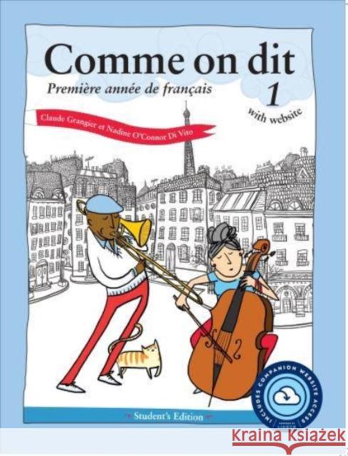 Comme on Dit with Website PB (Lingco): Première Année de Français, Student's Edition Grangier, Claude 9781647121990 Georgetown University Press - książka