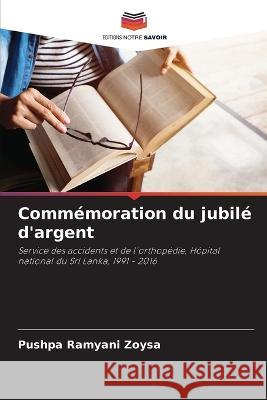 Commemoration du jubile d'argent Pushpa Ramyani Zoysa   9786206020615 Editions Notre Savoir - książka