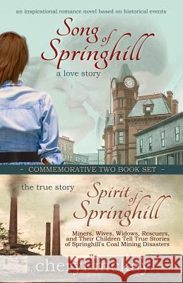 Commemorative Two Book Set: Song of Springhill & Spirit of Springhill Cheryl McKay 9780692369586 Purple Penworks - książka