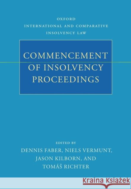 Commencement of Insolvency Proceedings Dennis Faber 9780199644223  - książka