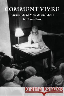 Comment Vivre: Conseils de la M?re donn?s dans les Entretiens B?atrice Baldacchino Ginevra Viscardi 9789395460941 Prisma - książka