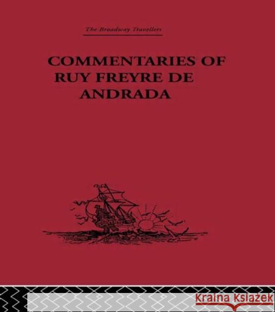 Commentaries of Ruy Freyre de Andrada C. R. Boxer 9780415344692 Routledge - książka