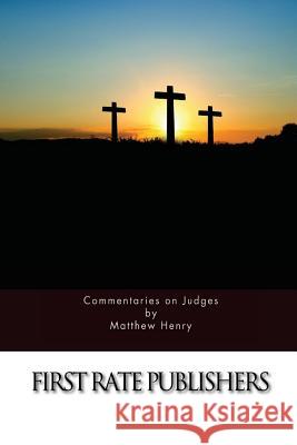 Commentaries on Judges Matthew Henry 9781519708298 Createspace Independent Publishing Platform - książka
