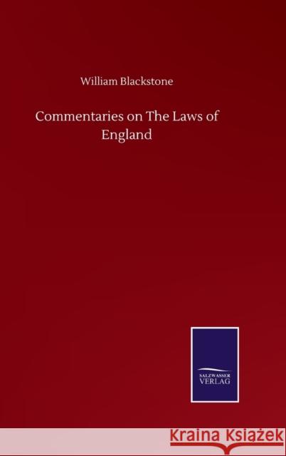 Commentaries on The Laws of England William Blackstone 9783846058176 Salzwasser-Verlag Gmbh - książka