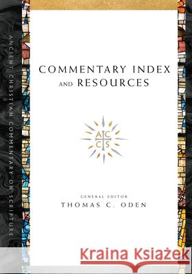 Commentary Index and Resources Thomas C. Oden 9780830843718 IVP Academic - książka