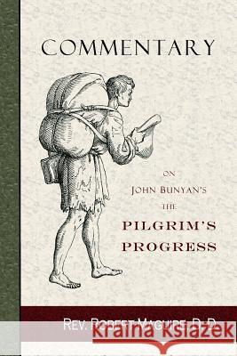 Commentary on John Bunyan's The Pilgrim's Progress Doe, Charles J. 9780981750583 Curiosmith - książka