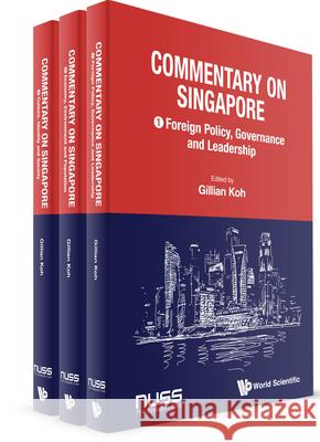 Commentary on Singapore (in 3 Volumes) Gillian Koh 9789811299759 World Scientific Publishing Company - książka