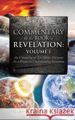 Commentary on the Book of Revelation: Volume 1 D Min Dallas R Burdette 9781626975224 Xulon Press - książka