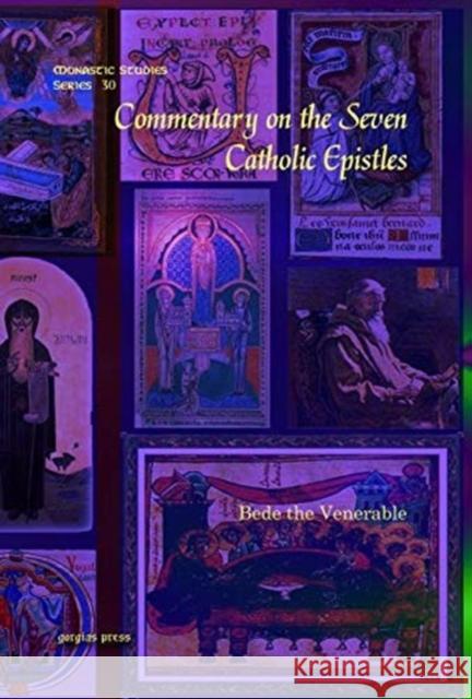 Commentary on the Seven Catholic Epistles Bede the Venerable 9781607242086 Gorgias Press - książka