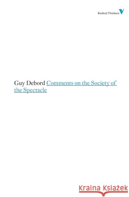 Comments on the Society of the Spectacle Guy Debord 9781844676729  - książka