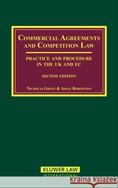 Commercial Agreements and Competition Law, Second Edition Green, Nicholas 9789041108685 Kluwer Law International - książka