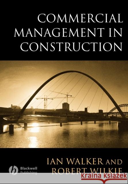 Commercial Management in Construction Ian Walker 9780632058273  - książka